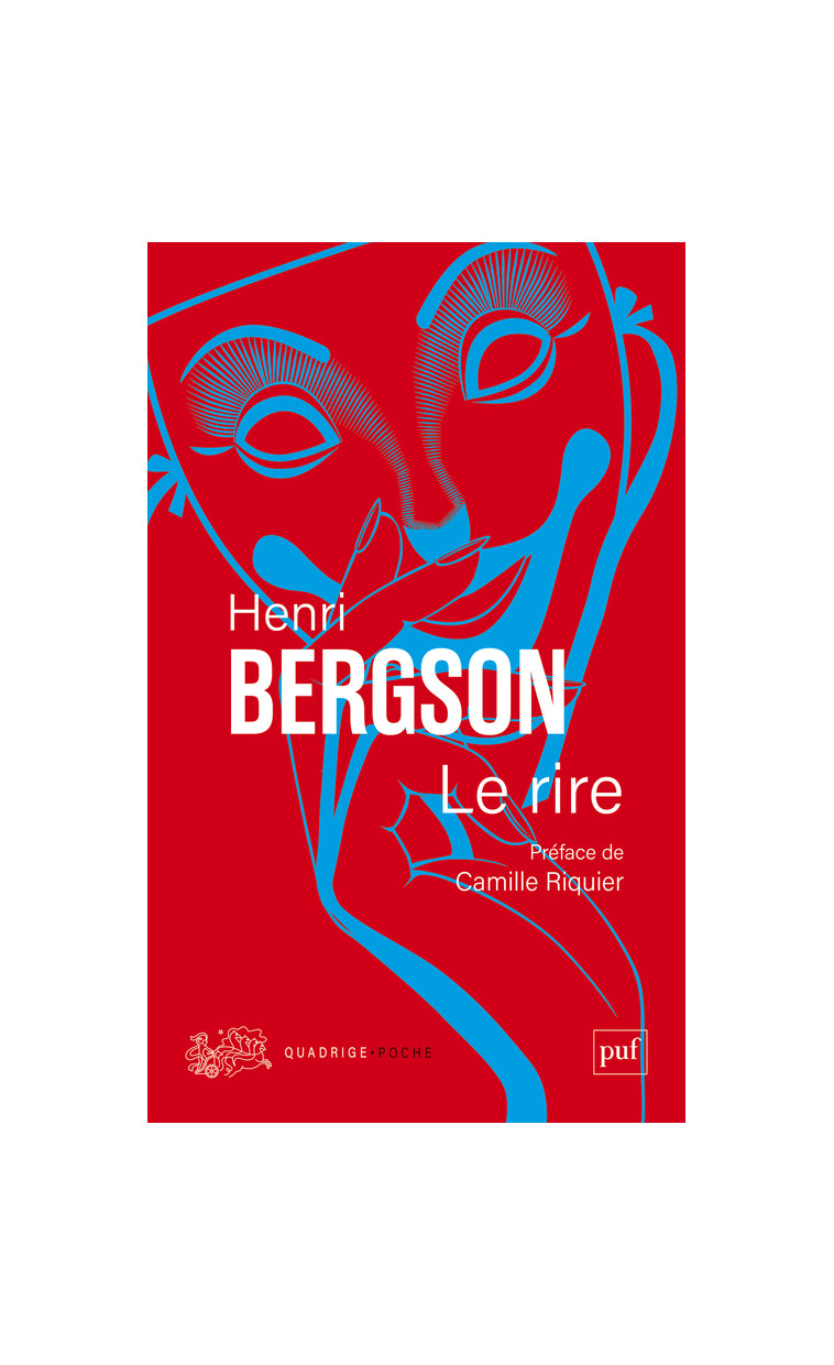 Le rire - Bergson Henri, Riquier Camille - PUF