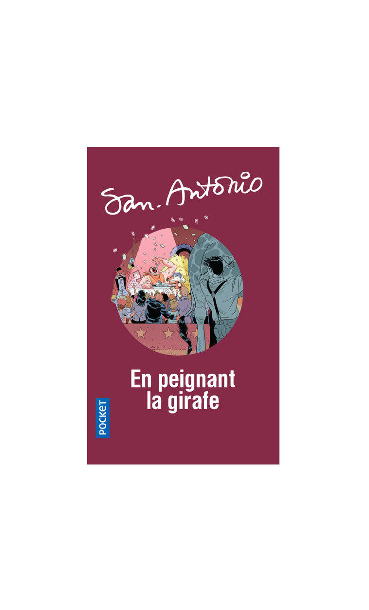 En peignant la girafe - San-Antonio San-Antonio - POCKET