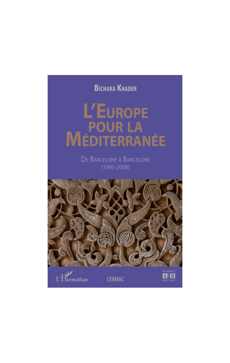 L'Europe pour la méditerranée - Khader Bichara - L'HARMATTAN