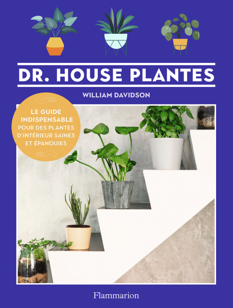 Dr. House Plantes - Davidson William, Luc Elisabeth - FLAMMARION