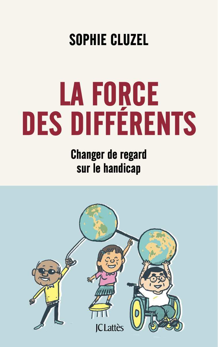 La force des différents - Cluzel Sophie - LATTES