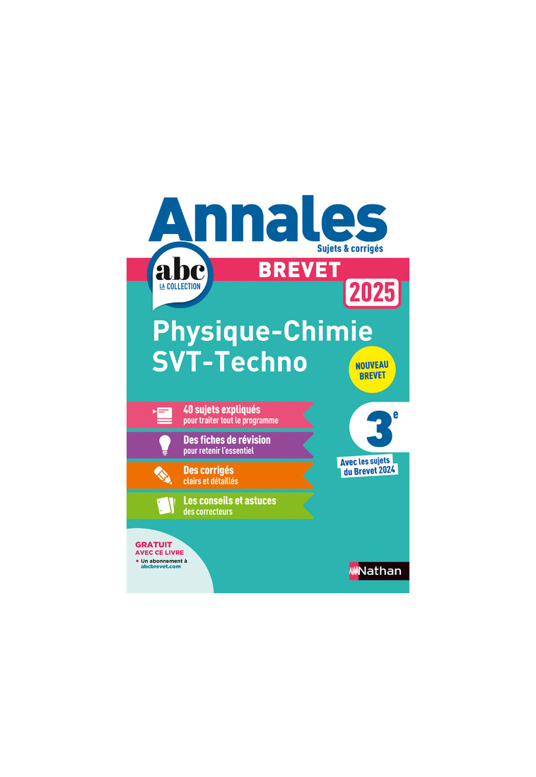 Annales Brevet Physique Chimie - SVT - Techno 2025 - Corrigé - Coppens Nicolas, Doerler Olivier, Lafond Laurent, Guivarc'h Sébastien, Lopin Arnaud - NATHAN