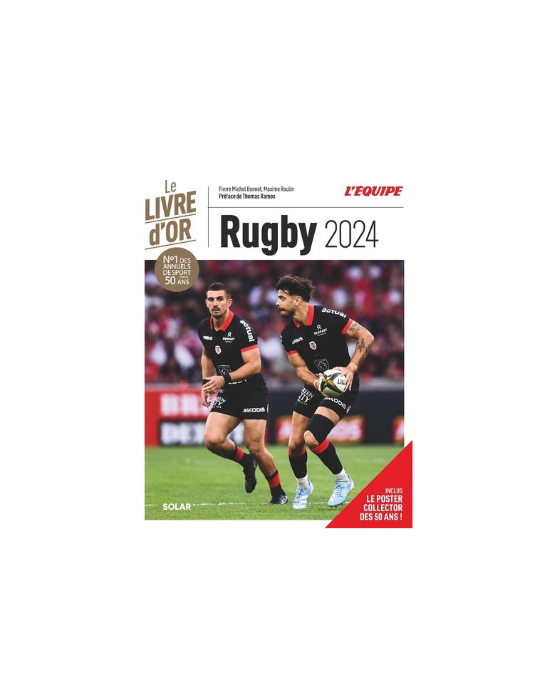 Livre d'Or du rugby 2024 - Bonnot Pierre-Michel, Raulin Maxime, Ramos Thomas - SOLAR