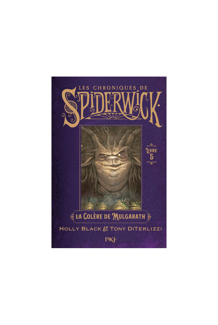 Spiderwick Tome 5 : la colère de Mulgarath - DiTerlizzi Tony, Black Holly, Ferrier Bertrand - POCKET JEUNESSE