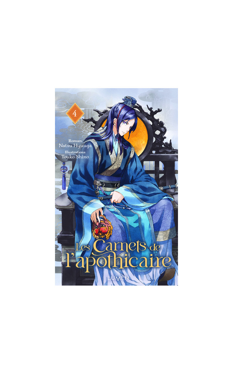 Les Carnets de l'Apothicaire - Tome 4 - Hyuuga Natsu, Shino Touko, Boucheron Sasha, Flamin Jean-Baptiste - LUMEN