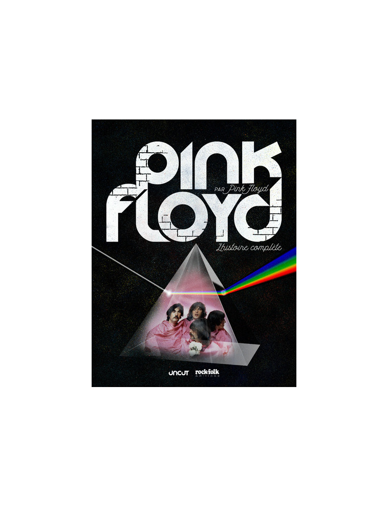 Pink Floyd - L'histoire complète - Collectif Collectif, Collectif  - ROCKFOLK