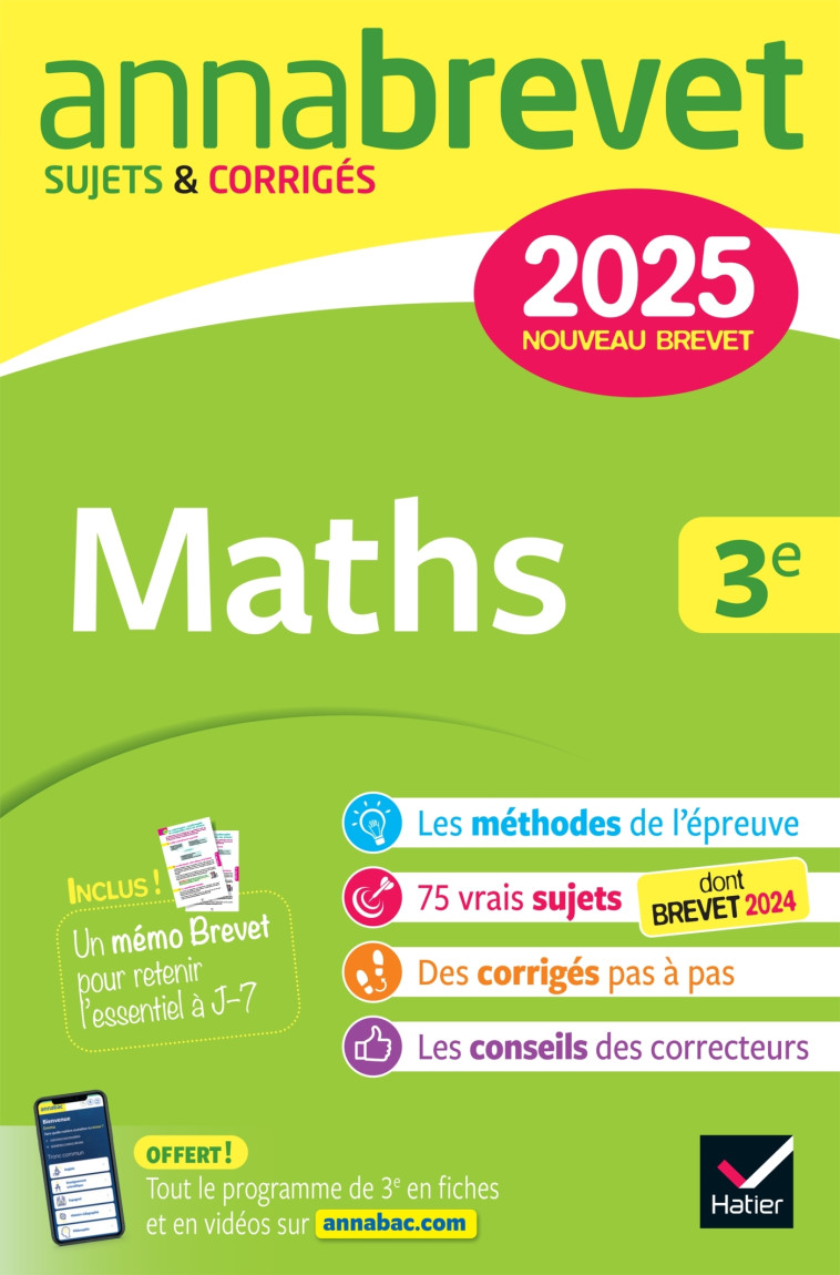 Annales du brevet Annabrevet 2025 Maths 3e - Nouveau brevet - Demeillers Bernard, Boudier Jérôme, Michaud Emmanuelle - HATIER