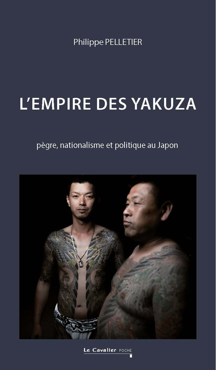 L'Empire des Yakuza - Pelletier Philippe - CAVALIER BLEU