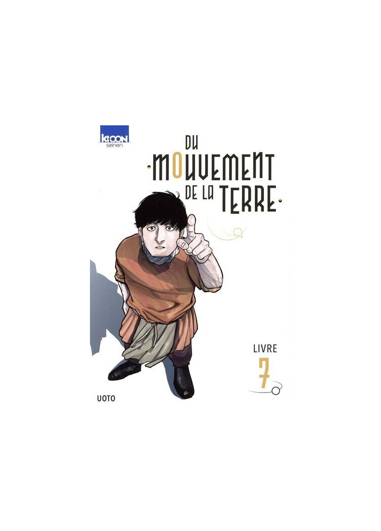 Du mouvement de la Terre T07 - Uoto Uoto, Uoto  - KI-OON