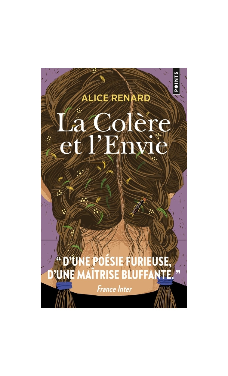 LA COLERE ET L'ENVIE - RENARD ALICE - POINTS