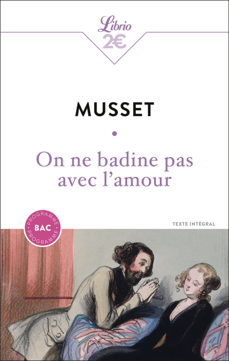 On ne badine pas avec l'amour - Bac 2025 - Musset Alfred de - J'AI LU