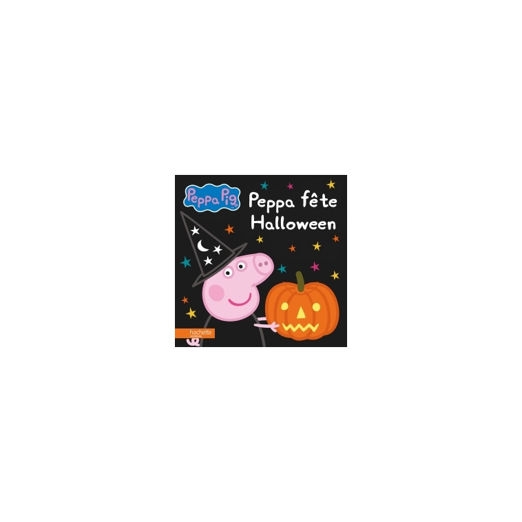 Peppa Pig - Peppa fête Halloween - XXX - HACHETTE JEUN.