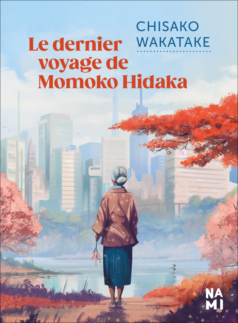 Le Dernier voyage de Momoko Hidaka - Wakatake Chisako, BESCOND Sophie - NAMI