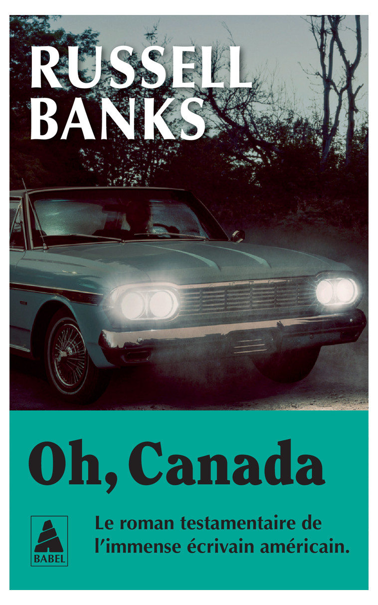 Oh, Canada - Banks Russell, Furlan Pierre - ACTES SUD