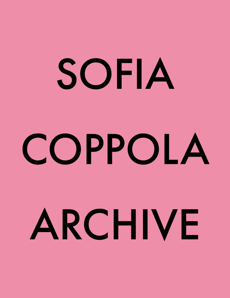 ARCHIVE - COPPOLA SOFIA - MACK BOOKS