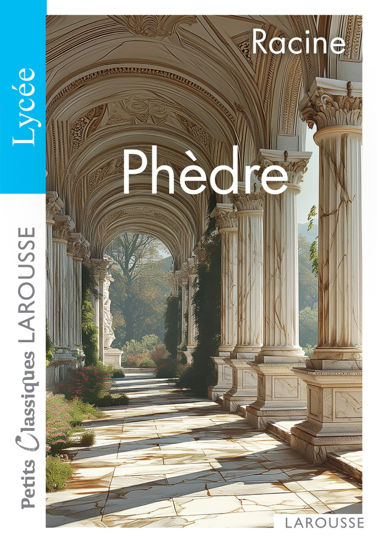 PHEDRE - RACINE JEAN - LAROUSSE