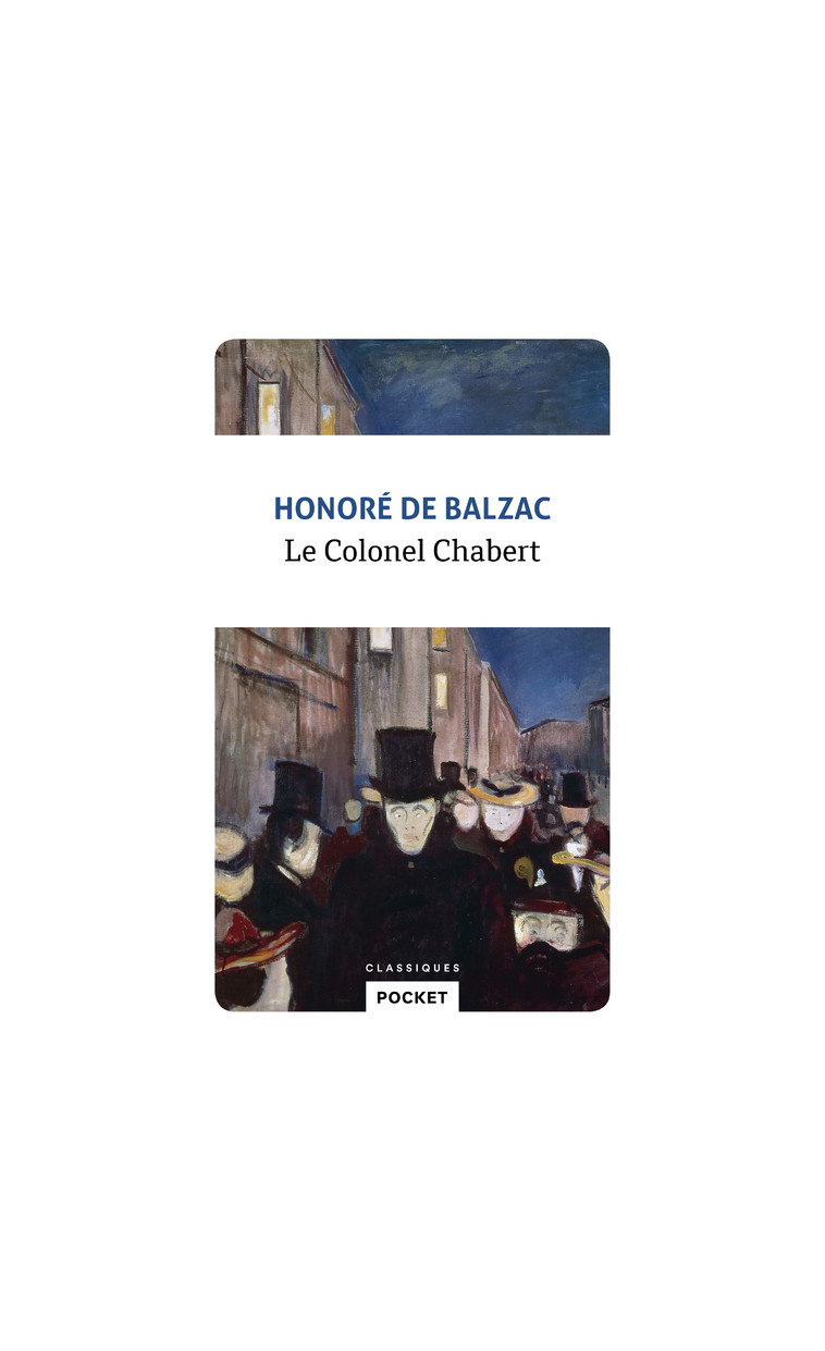 Le Colonel Chabert - Balzac Honoré de, Arfeux Marc-Henri - POCKET