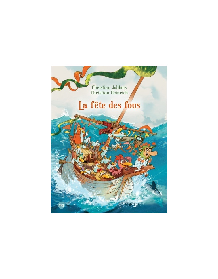 Les P'tites Poules - tome 21 : La fête des fous - Jolibois Christian, Heinrich Christian - POCKET JEUNESSE