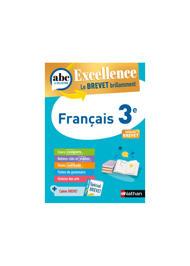 ABC Excellence Français 3e - Bouhours Thomas, Laimé-Couturier Claire, Laime Arnaud - NATHAN