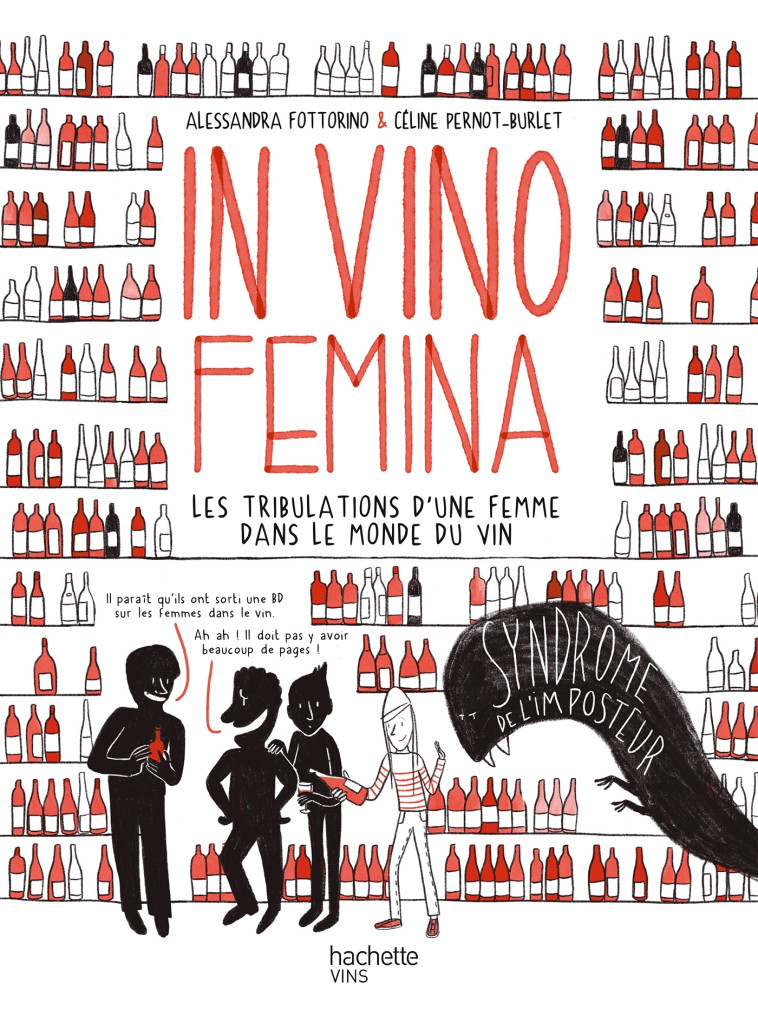 In Vino Femina - Fottorino Alessandra, Pernot-Burlet Céline - HACHETTE PRAT