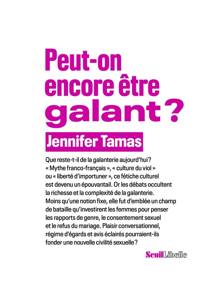 Peut-on encore être galant ? - Tamas Jennifer - SEUIL