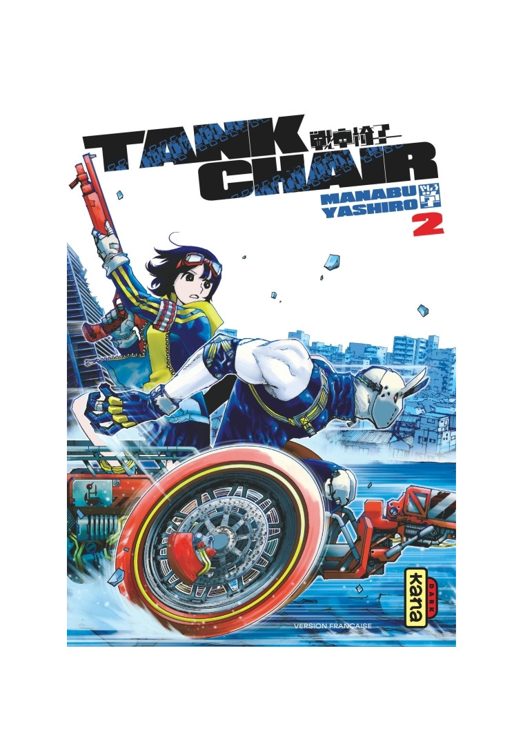 Tank Chair - Tome 2 - YASHIRO Manabu YASHIRO Manabu, YASHIRO Manabu  - KANA