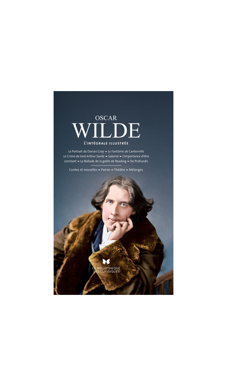 Oscar Wilde - L'intégrale illustrée - WILDE Oscar - ARCHIPOCHE