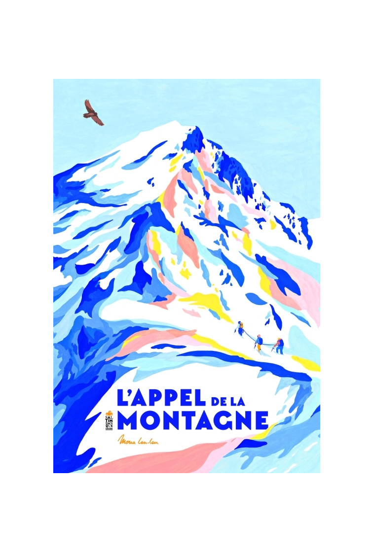 L'appel de la montagne - Leu-leu Mona - SALTIMBANQUE