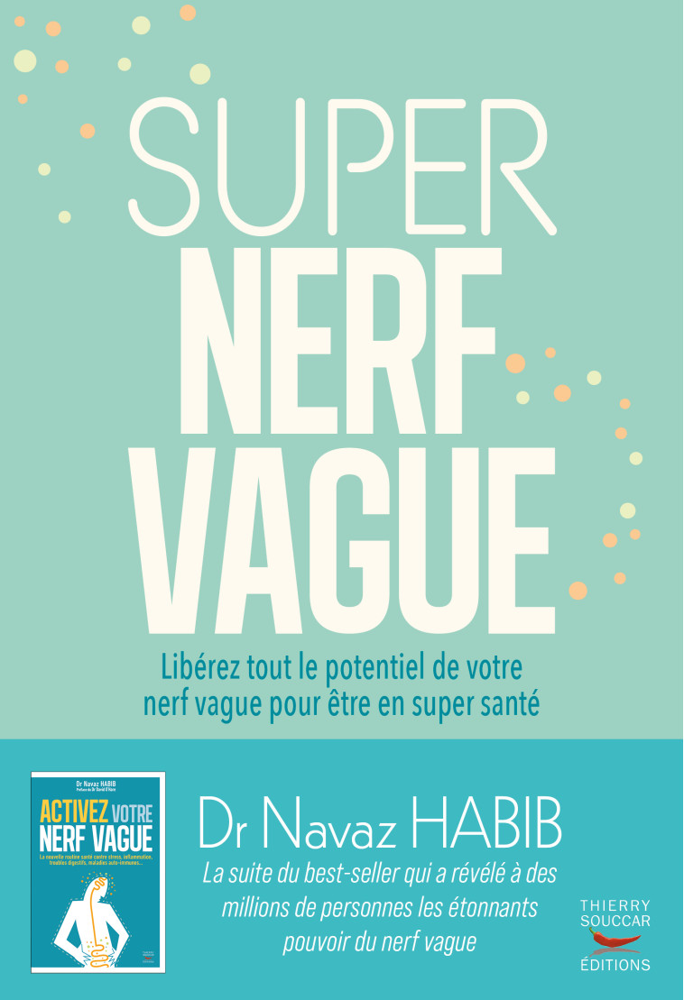 Super nerf vague - Habib Navaz - THIERRY SOUCCAR