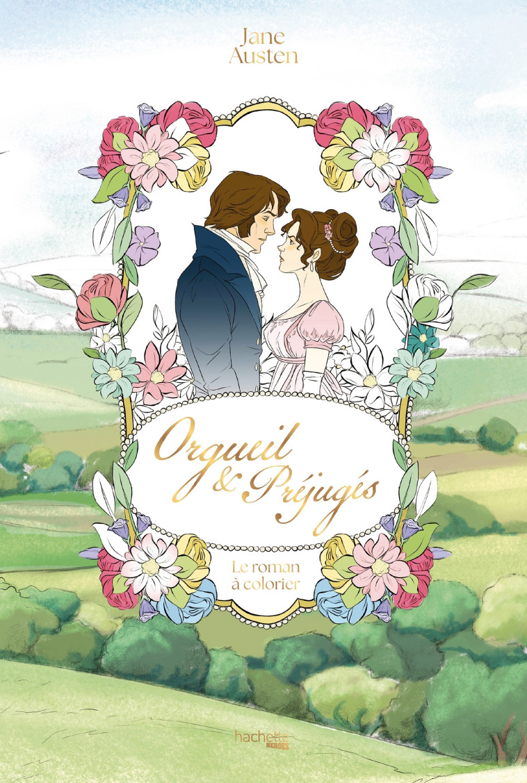 Orgueil & Préjugés - roman à colorier - AUSTEN Jane, DREA D. DREA D., DREA D.  - HACHETTE HEROES