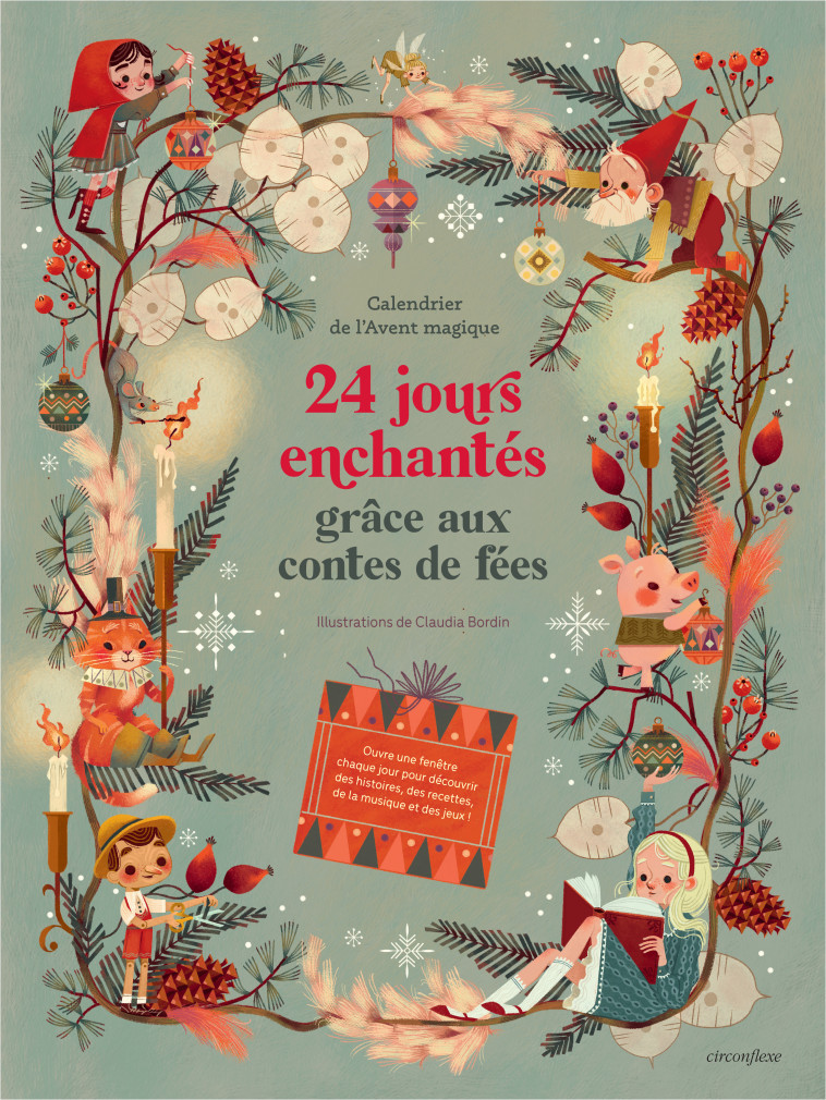 Calendrier de l'Avent magique - 24 jours enchantés grâce aux contes de fées - Collectif , Bordin Claudia - CIRCONFLEXE