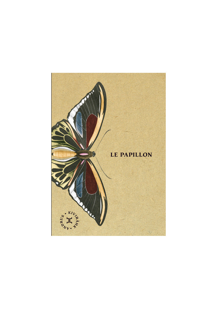 Le Papillon - Kivirähk Andrus, Dubois Denis, Ollivry Jean-Pascal - LE TRIPODE