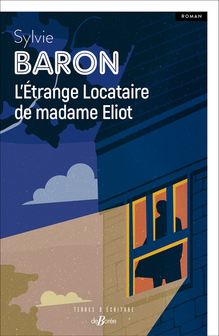 L'Étrange Locataire de madame Eliot - Baron Sylvie - DE BOREE