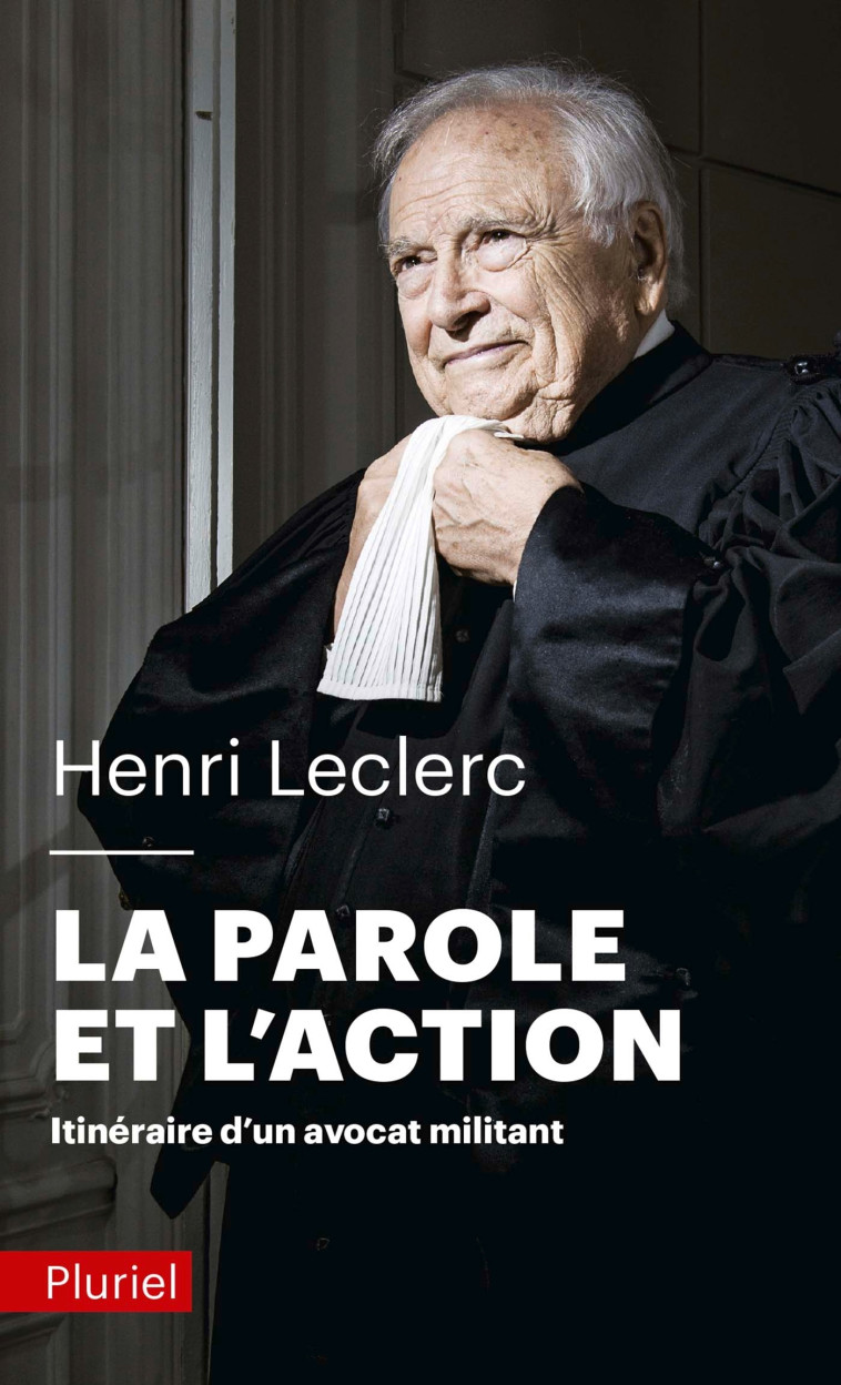 La Parole et l'action - Leclerc Henri - PLURIEL