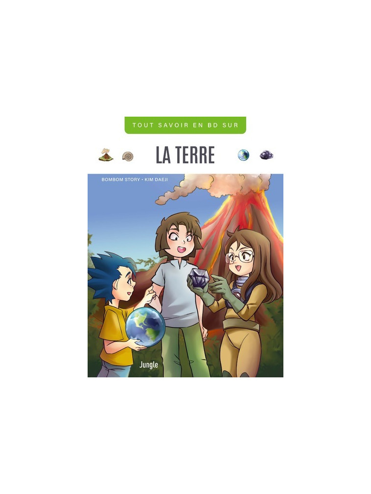 Tout savoir en BD sur La terre - Story Bombom, Tae Lee Jeong, Bombom Story Bombom Story, Daeji Kim, Lee Hoyeon, Bombom Story  - JUNGLE