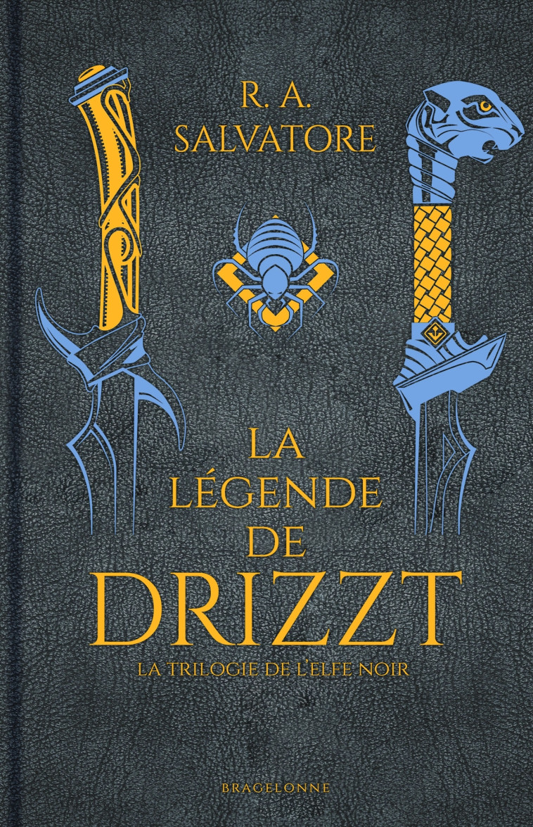 Les Royaumes oubliés Collector : La Légende de Drizzt (Collector) - Salvatore R.A., Cointot Fanélie, Chican Yann, Quemener Sonia - BRAGELONNE