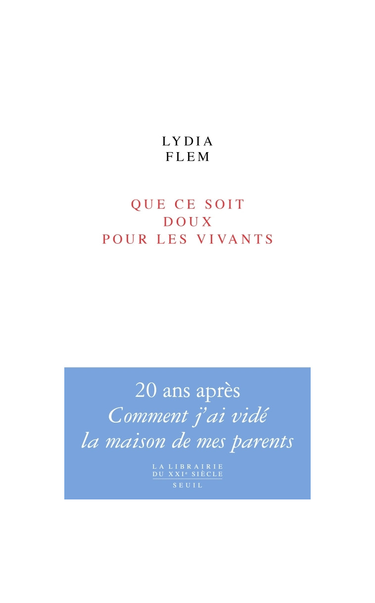 Que ce soit doux pour les vivants - Flem Lydia - SEUIL