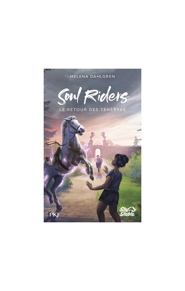 Soul Riders, Cycle II - Tome 1 Le retour des ténèbres - Dahlgren Helena, Saint-Gal Noémie - POCKET JEUNESSE