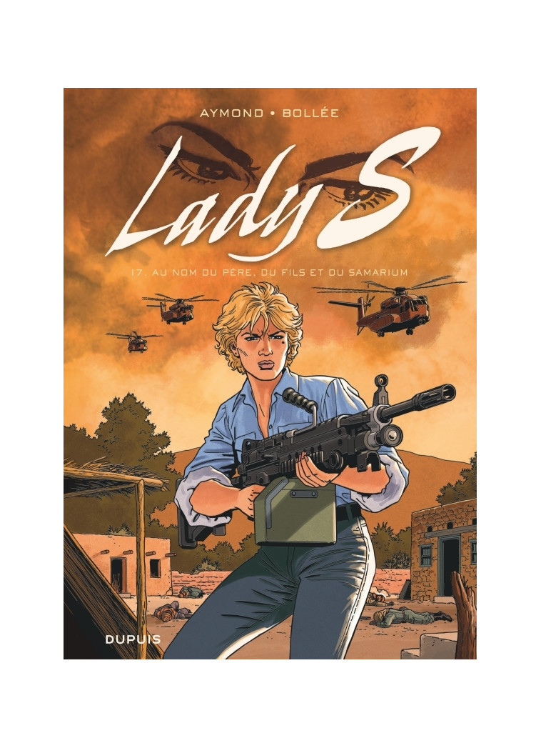 Lady S - Tome 17 - Au nom du père, du fils et du Samarium - Bollée Laurent-Frédéric Bollée Laurent-Frédéric, Aymond Philippe Aymond Philippe, Bollée Laurent-Frédéric , Aymond Philippe  - DUPUIS