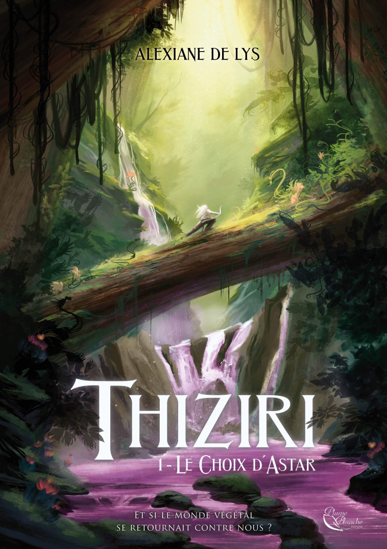 Thiziri, Tome 1 - de Lys Alexiane - PLUME BLANCHE