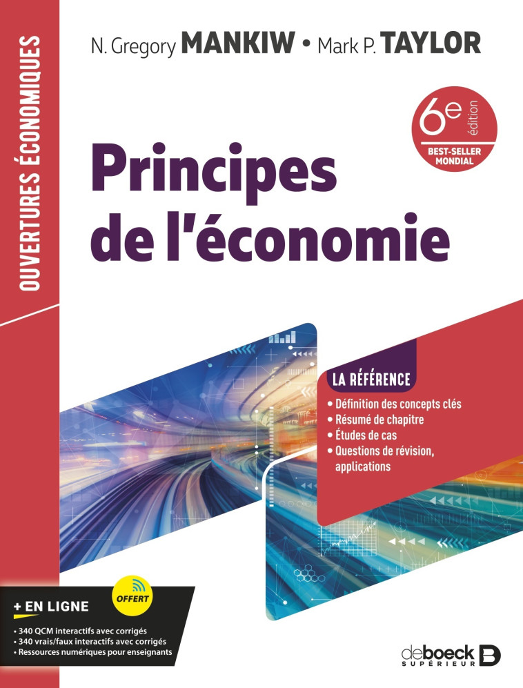 Principes de l'économie - Mankiw N. Gregory, Taylor Mark P., Lambert Eve-Angéline, Mankiw Gregory N - DE BOECK SUP