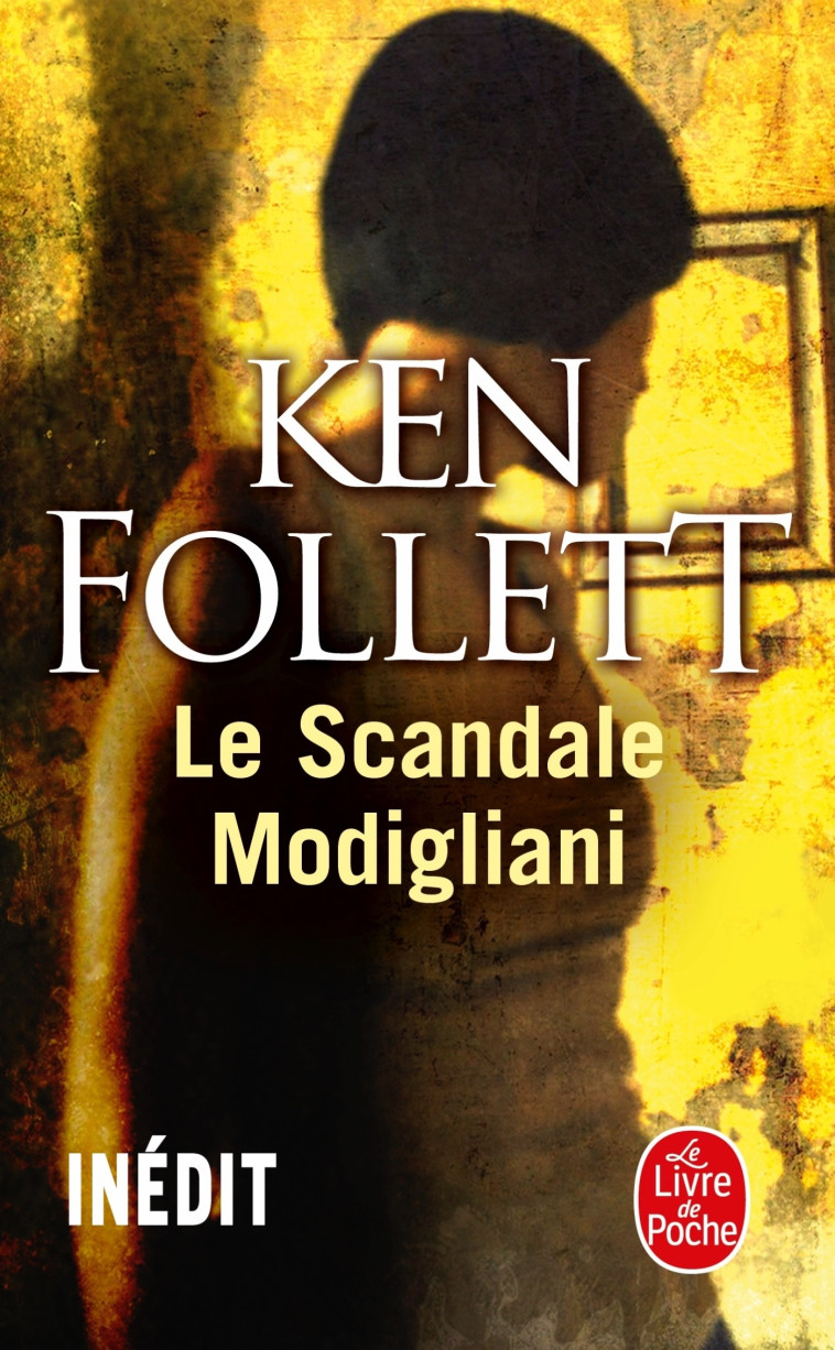 Le Scandale Modigliani - Follett Ken - LGF