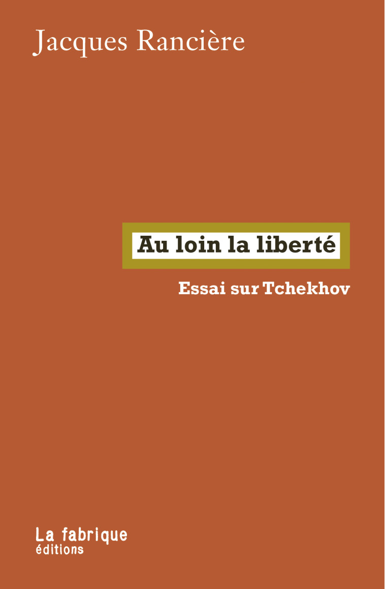 Au loin la liberté - Rancière Jacques - FABRIQUE