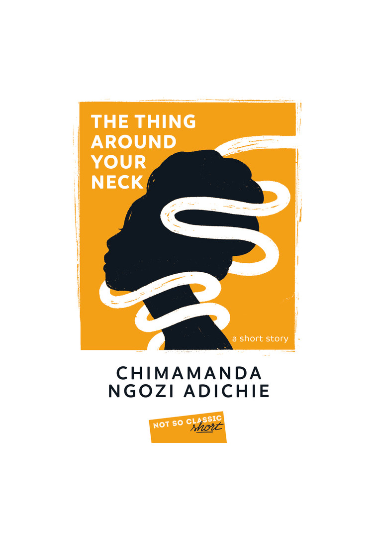 The Thing Around Your Neck - Chimamanda Ngozi Adichie - BELIN EDUCATION