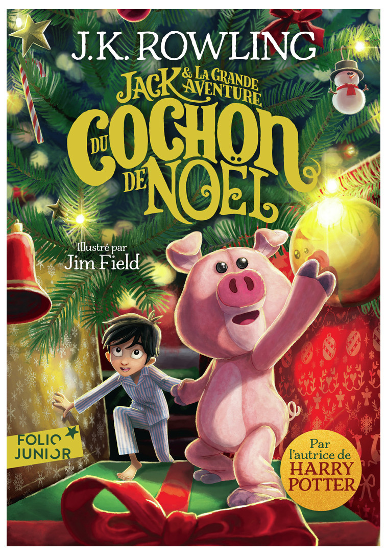 Jack et la grande aventure du Cochon de Noël - J.K. ROWLING, Jim Field, Jean-François Ménard - GALLIMARD JEUNE