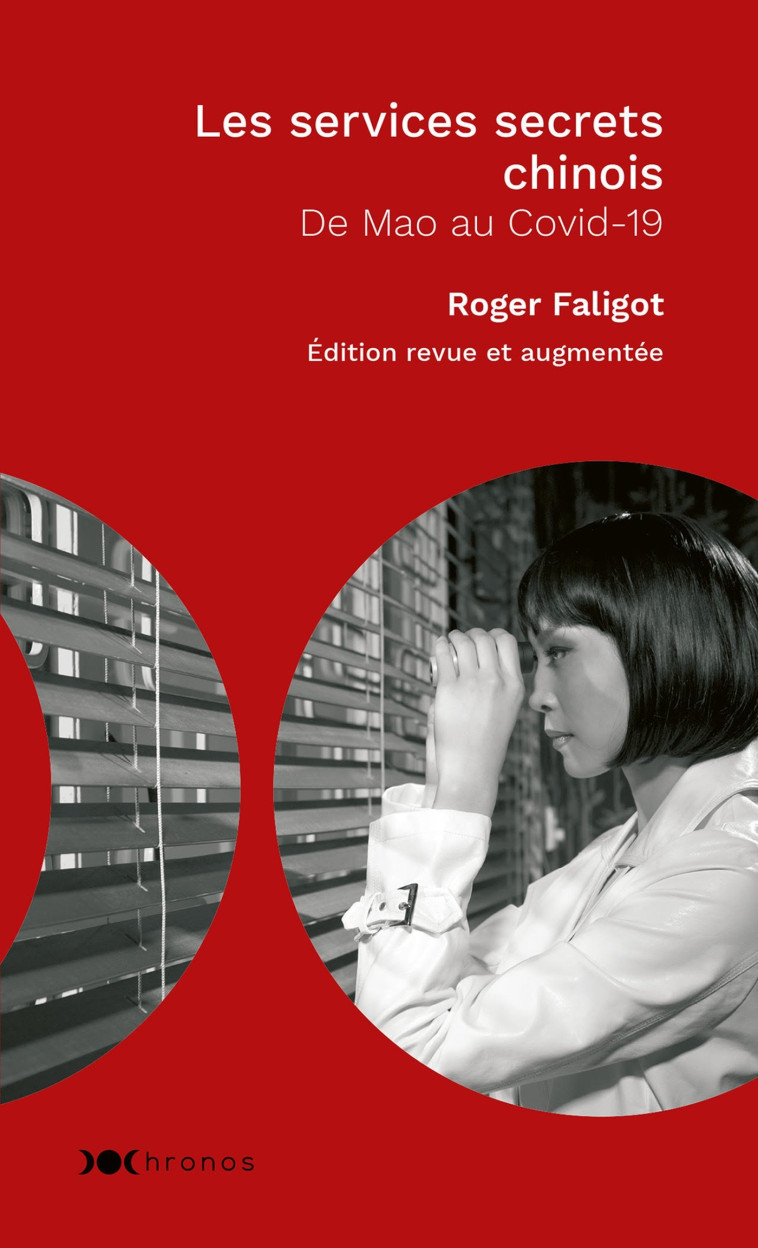 Les Services secrets chinois - Roger Faligot - NOUVEAU MONDE