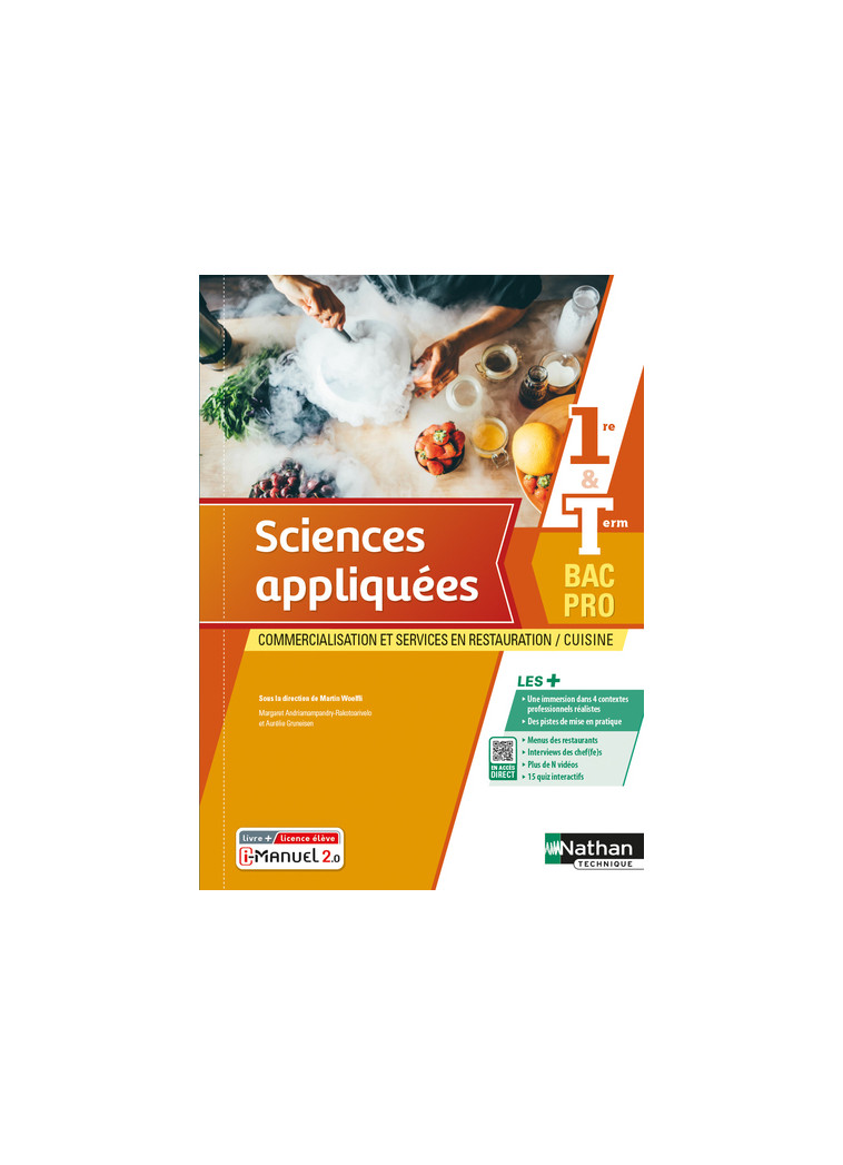 Sciences appliquées - 1re et Term Bac Pro Cuisine Bac Pro CSR - Livre + Licence élève 2022 - Martin Woelfli, Margaret Andriamampandry-Rakotoarivelo, Aurélie Gruneisen - NATHAN