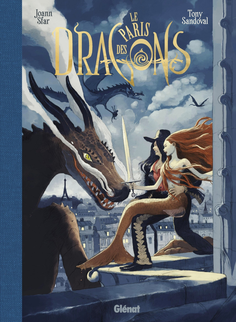 Le Paris des Dragons - Joann Sfar, Tony Sandoval - GLENAT