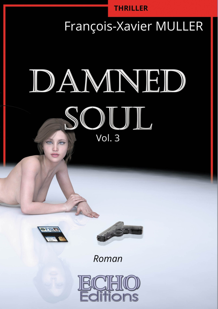 DAMNED Soul - François-Xavier MULLER - ECHO EDITIONS