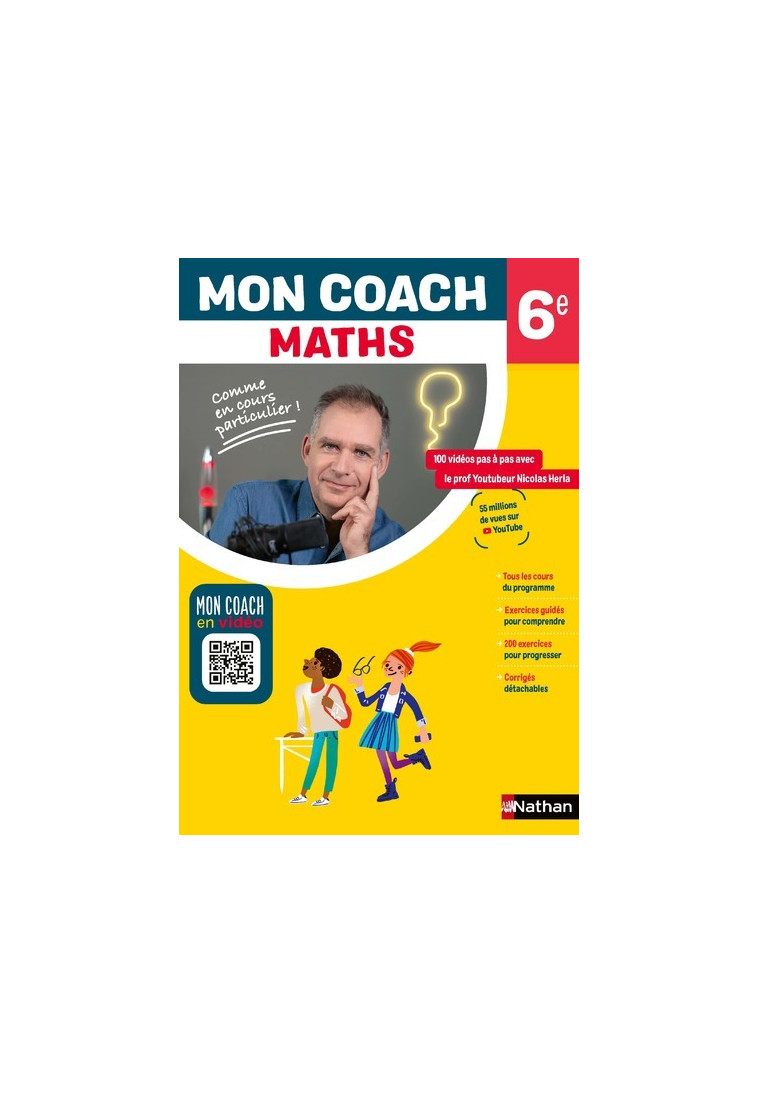 Mon coach : Maths 6ème - Amaia Flous, Fanny Moncaubeig, Guillaume Moncaubeig, Nicolas Herla - NATHAN